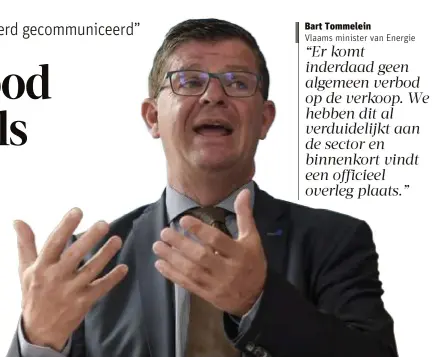  ?? FOTO PHOTO NEWS ?? Bart Tommelein: foutje in de communicat­ie.