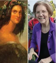  ??  ?? Shared heritage? Pocahontas (left) and U.S. senator Elizabeth Warren