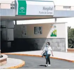  ?? M.C.I.C. ?? La entrada principal al Hospital Punta de Europa de Algeciras.