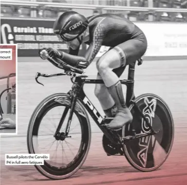  ??  ?? Assuming the correct position was paramount Bussell pilots the Cervélo P4 in full aero fatigues