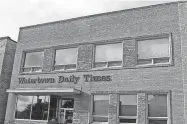  ??  ?? The Watertown Daily Times, in downtown Watertown, was founded in 1895.