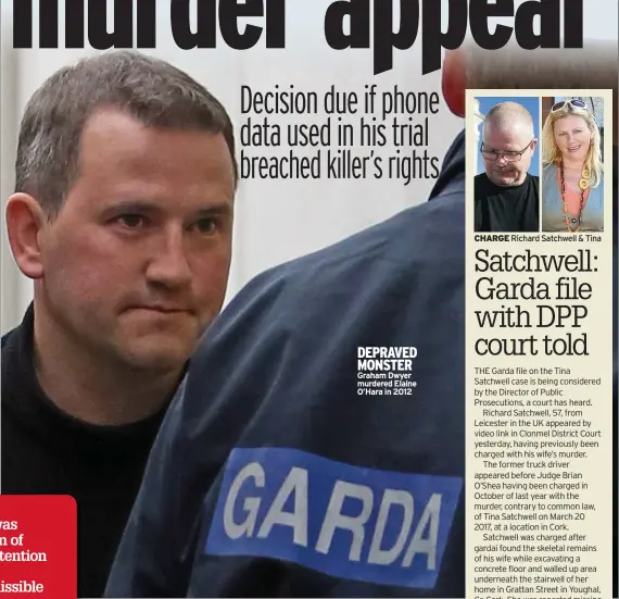  ?? ?? DEPRAVED MONSTER Graham Dwyer murdered Elaine O’hara in 2012