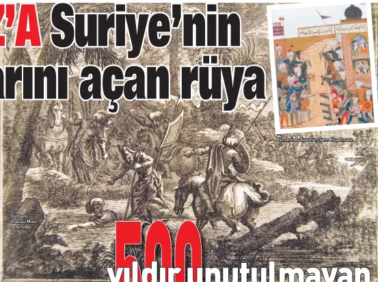  ??  ?? Osmanlı ordusu Mısır seferinde. Osmanlı ordusunun Şam Kuşatması.