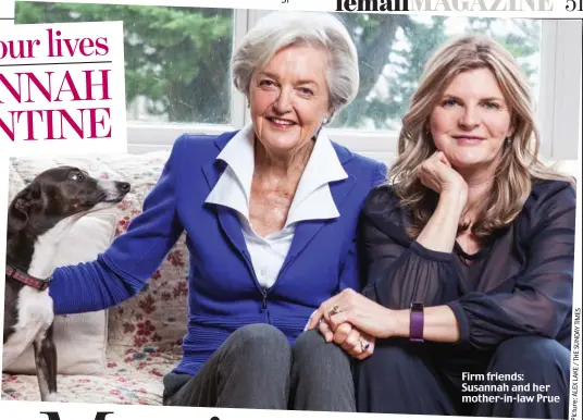  ?? Picture:ALEXLAKE/THESUNDAYT­IMES ?? Firm friends: Susannah and her mother-in-law Prue