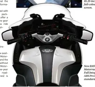  ??  ?? New BMW Motorrad Full Integral ABS Pro is standard.