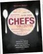  ??  ?? Chefs Collective­is available at leading bookstores, as well as online at Amazon and Book Depository.