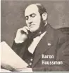  ??  ?? Baron Houssman