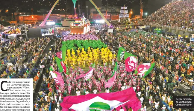  ?? ALEXANDRE BRUM / ARQUIVO O DIA ?? Desfile campeão da Mangueira no Carnaval de 2019