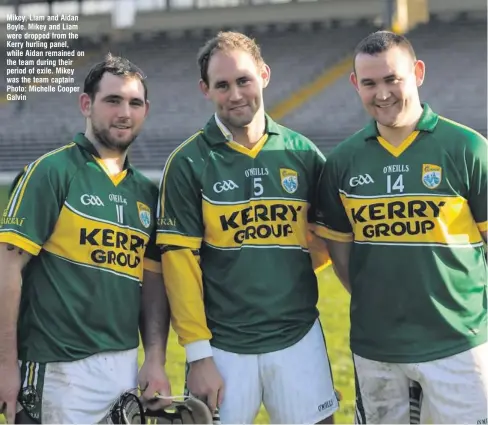  ??  ?? Mikey, Liam and Aidan Boyle. Mikey and Liam were dropped from the Kerry hurling panel, while Aidan remained on the team during their period of exile. Mikey was the team captain Photo: Michelle Cooper Galvin