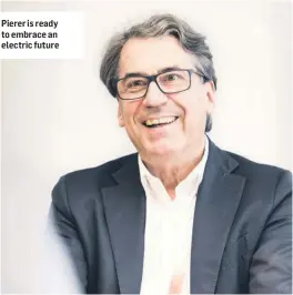  ??  ?? Pierer is ready to embrace an electric future