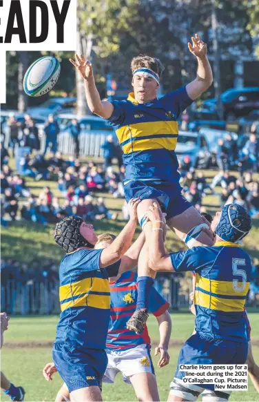  ?? Picture: Nev Madsen ?? Charlie Horn goes up for a line-out during the 2021 O’Callaghan Cup.