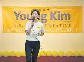  ?? GENARO MOLINA Los Angeles Times ?? EARLY RETURNS show Orange County Republican Young Kim, seen in 2018, leading Democratic Rep. Gil Cisneros. Kim lost to Cisneros in 2018 by 7,611 votes.