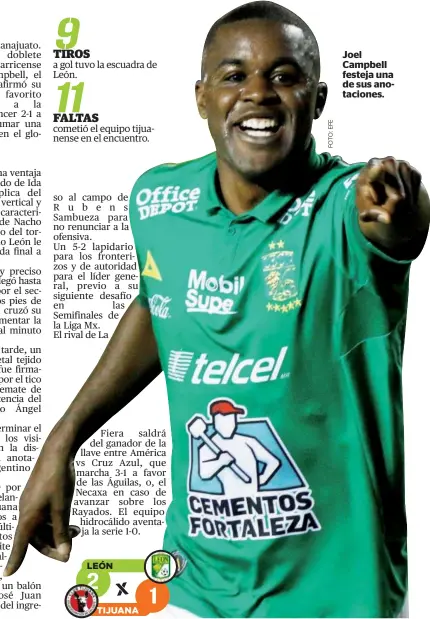  ??  ?? Joel Campbell festeja una de sus anotacione­s.