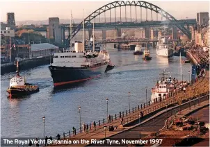  ?? ?? The Royal Yacht Britannia on the River Tyne, November 1997