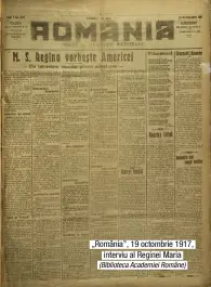  ??  ?? „România”, 19 octombrie 1917, interviu al Reginei Maria (Biblioteca Academiei Române)