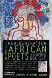  ?? ?? “Tisa: New-Generation African Poets, A Chapbook Box Set,” edited by Kwame Dawes and Chris Abani (Akashic, 300 pages, $27.71).