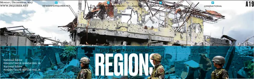  ?? —RICHEL V. UMEL ?? Soldiers patrol a severely damaged area in Marawi.