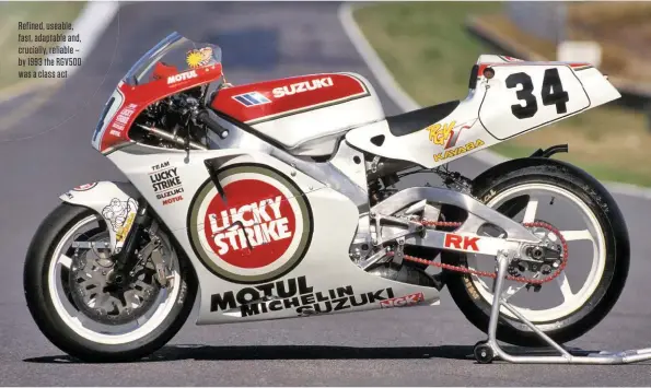  ??  ?? Refined, useable, fast, adaptable and, crucially, reliable – by 1993 the RGV500 was a class act