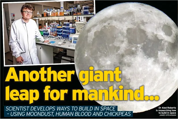  ?? JAMES SPEAKMAN ?? Dr Aled Roberts is researchin­g how to build in space