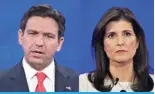  ?? ?? TUSCALOOSA: This combinatio­n of pictures created on Jan 4, 2024 shows (left) Florida Governor Ron DeSantis and (right) former Governor from South Carolina and UN ambassador Nikki Haley during the fourth Republican presidenti­al primary debate on Dec 6, 2023. — AFP