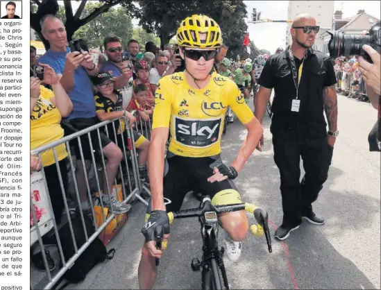  ??  ?? CONTRA LAS CUERDAS. El Tour de Francia ha vetado a Chris Froome, actual defensor del maillot amarillo, para su edición de 2018.