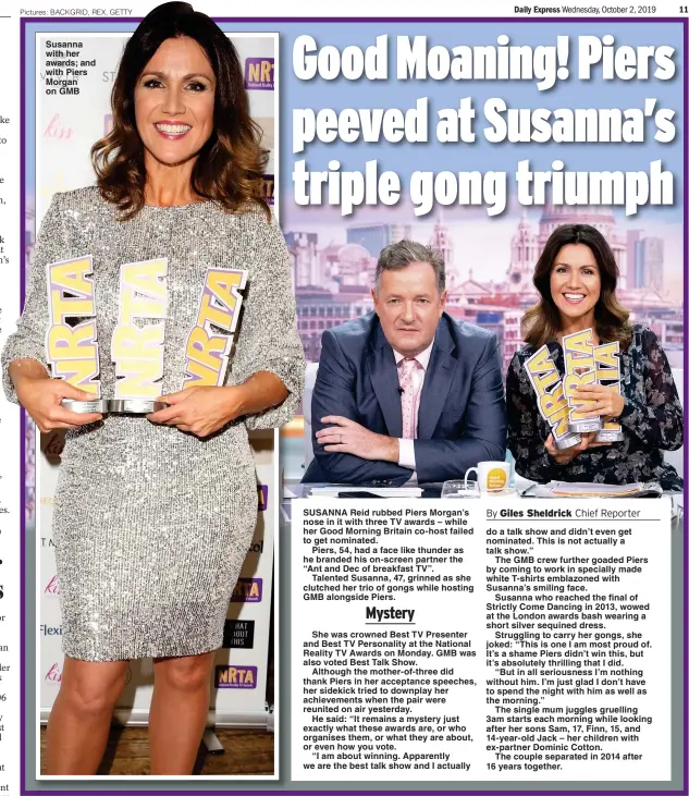  ?? Pictures: BACKGRID, REX, GETTY ?? Susanna with her awards; and with Piers Morgan on GMB