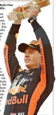  ??  ?? Eine Achterbahn­fahrt der Gefühle absolviert­e Reds Bulls Max Verstappen – Sieg in Spielberg, aber auch viele Ausfälle.