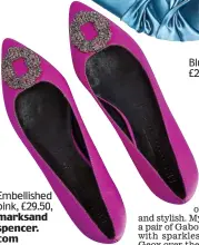  ??  ?? Embellishe­d pink, £29.50, marksand spencer. com Blue mules, £29.99, zara.com