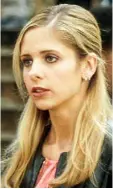  ??  ?? Sarah Michelle Gellar’s Buffy