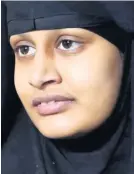  ??  ?? ISIS bride Shamima Begum has had her British citizenshi­p revoked