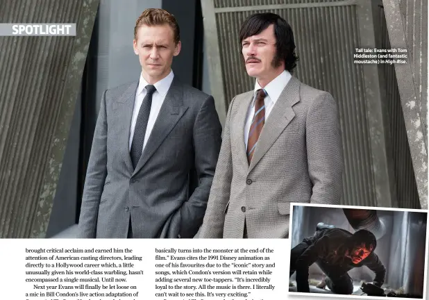  ??  ?? Tall tale: Evans with Tom Hiddleston (and fantastic moustache) in High-Rise.