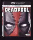  ?? 20TH CENTURY FOX ?? The movie Deadpool was one of the top-selling 4K Ultra HD Blu-ray Discs in 2016.