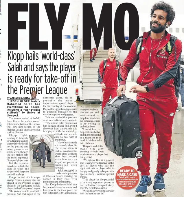  ??  ?? BATTLING Bendtner (right) challenges for the ball READY TO MAKE A CASE Salah with teammates after landing in Munich yesterday ahead of a threematch tour