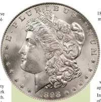  ?? (All images courtesy usacoinboo­k.com.) ?? The 1898-O is a Morgan dollar that can be found in MS-63 for $100 or less.