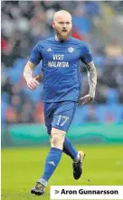  ??  ?? > Aron Gunnarsson