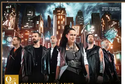  ?? ?? Within Temptation: go epic, or go home