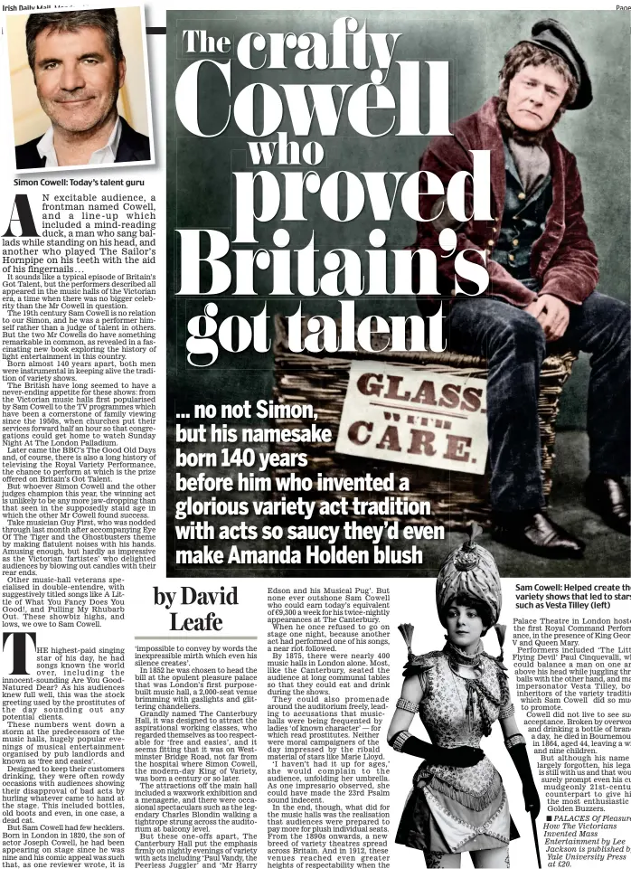  ??  ?? Simon Cowell: Today’s talent guru Sam Cowell: Helped create the variety shows that led to stars such as Vesta Tilley (left) PALACES Of Pleasure: How The Victorians Invented Mass Entertainm­ent by Lee Jackson is published by Yale University Press at £20.