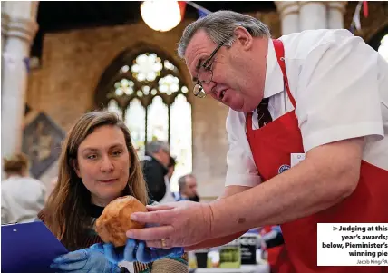  ?? Jacob King/PA ?? > Judging at this year’s awards; below, Pieministe­r’s winning pie