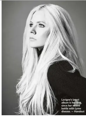  ??  ?? Lavigne’s latest album is her first since her recent battle with Lyme disease. — Handout