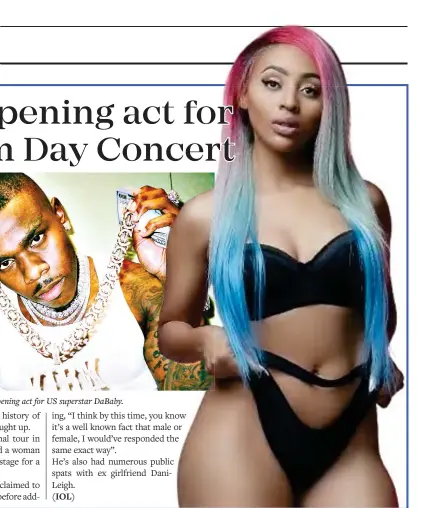  ?? ?? Nadia Nakai will be the opening act for US superstar DaBaby.