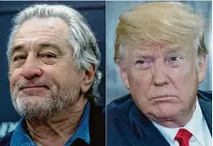  ?? Foto: Saul Loeb, afp ?? Keine Freunde: Trump. Hollywoods­tar Robert De Niro (links) und US Präsident Donald