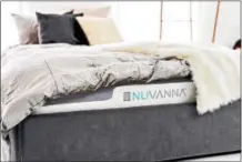  ?? SUMBMITTED PHOTO ?? A Nuvanna mattress.