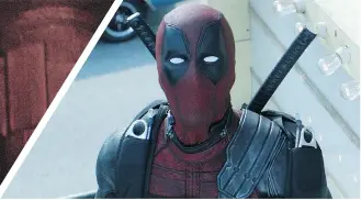  ?? FOX ?? Anti-hero Deadpool (Ryan Reynolds) is back in all of his sarcastic, gory glory in this sure-to-be-hit sequel.
