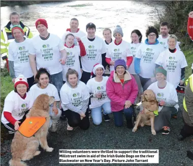  ??  ?? Willing volunteers were thrilled to support the traditiona­l Millstreet swim in aid of the Irish Guide Dogs on the river Blackwater on New Year’s Day. Picture John Tarrant