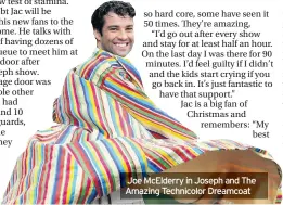  ??  ?? Joe McElderry in Joseph and The Amazing Technicolo­r Dreamcoat