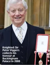  ??  ?? Knighted: Sir Peter Viggers collects his honour at Buckingham Palace in 200