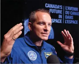  ?? CANADIAN PRESS FILE PHOTO ?? Canadian astronaut David Saint-Jacques told students in Quebec that they can dream of going to Mars in their lifetime.