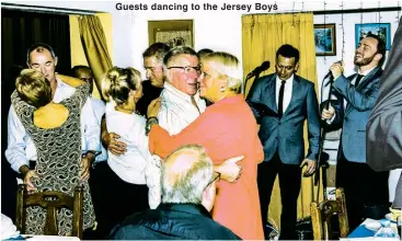  ??  ?? Guests dancing to the Jersey Boys