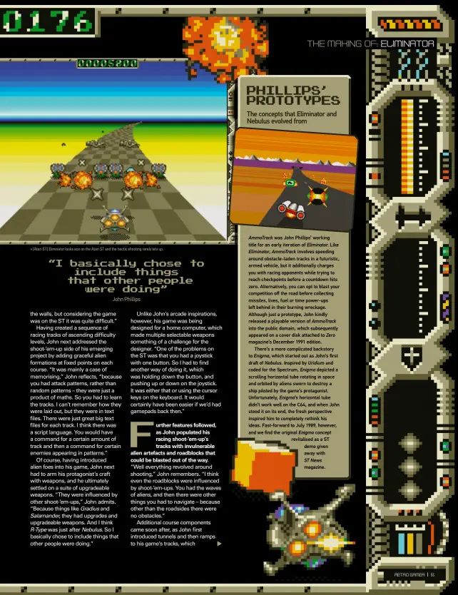  ??  ?? » [Atari ST] Eliminator looks ace on the Atari ST and the hectic shooting rarely lets up.