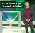  ??  ?? Thomas May loste den Siebenfach-Jackpot aus.